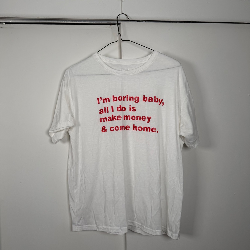 Shein Women White Graphic Tee I'm Boring Baby Make Money Oversized T-Shirt Small